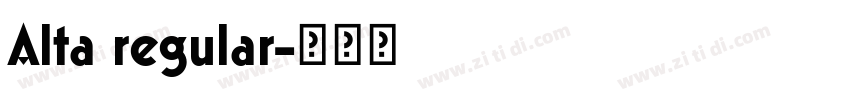 Alta regular字体转换